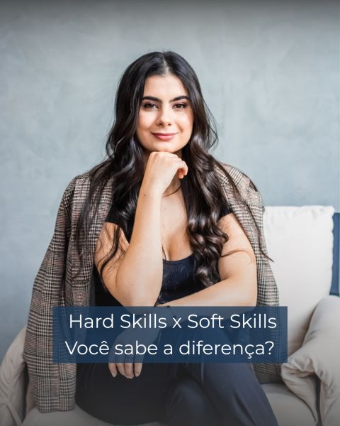"Juliana Zanini, especialista em recrutamento e seleção, explicando a diferença entre Hard Skills e Soft Skills."